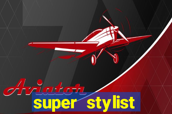 super stylist dinheiro e diamante infinito ios